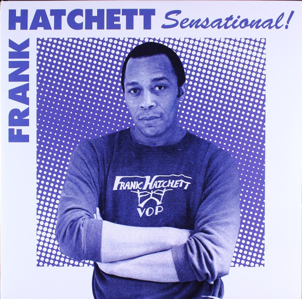 Frank Hatchett - Sensational! | Telephone Explosion Records (TER084)