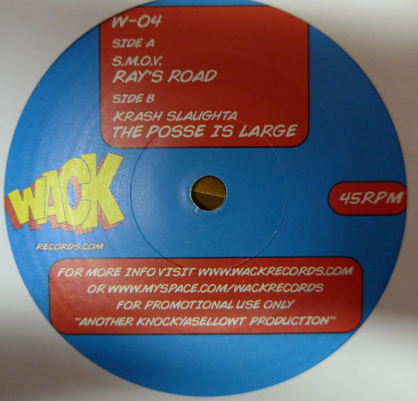 Smoove / Krash Slaughta - Ray's Road / The Posse Is Large | Wack Records (W-04) - main