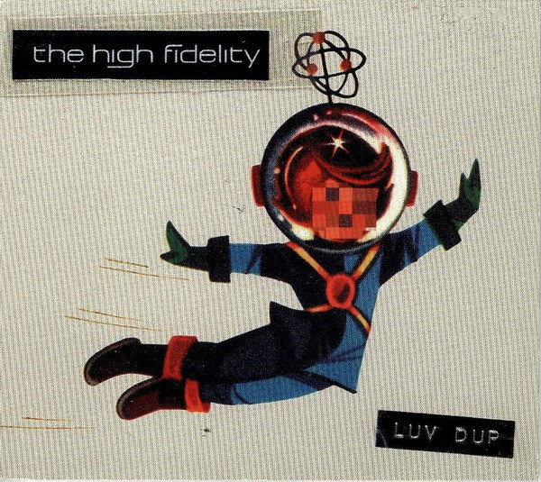 The High Fidelity - Luv Dup | Plastique Recordings (FAKE03CDS) - main