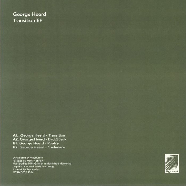 George Heerd - Transition EP | Myriad Records (MYRIAD002) - 2 George Heerd - Transition EP | Myriad Records (MYRIAD002) - 2