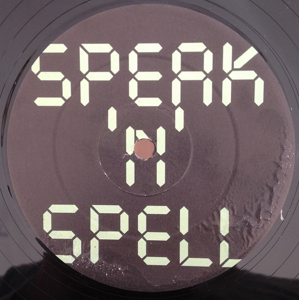 Unknown Artist - Speak 'N' Spell | Not On Label (SPSP 01) - main
