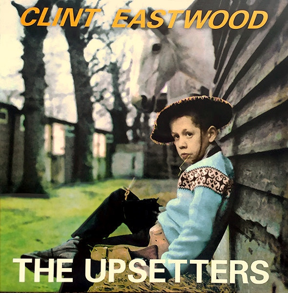 The Upsetters - Clint Eastwood | Pama Records (PSP 1014)