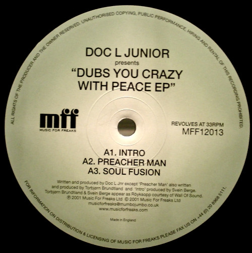 Doc L Junior - Dubs You Crazy With Peace EP | Music For Freaks (MFF12013) - 2