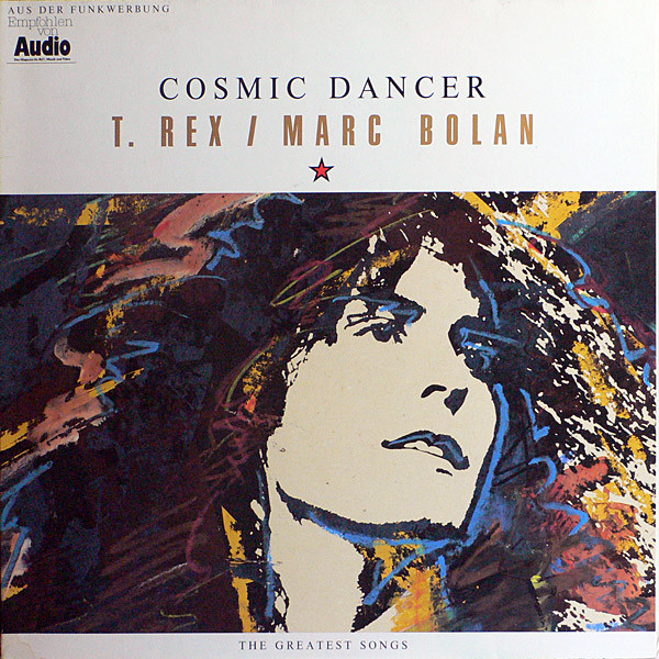 T. Rex / Marc Bolan - Cosmic Dancer (The Greatest Songs) | TELDEC (6.26600) - main