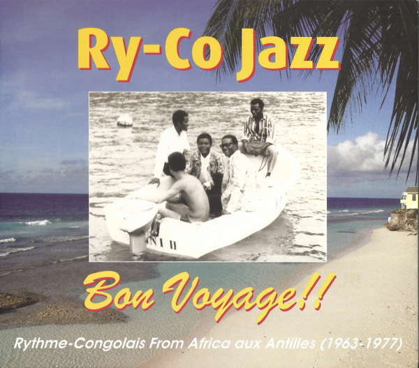Le Ry-Co Jazz - Bon Voyage!! | RetroAfric (RETRO22CD)