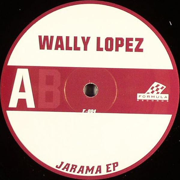 Wally Lopez - Jarama EP | Formula Records (F-004)