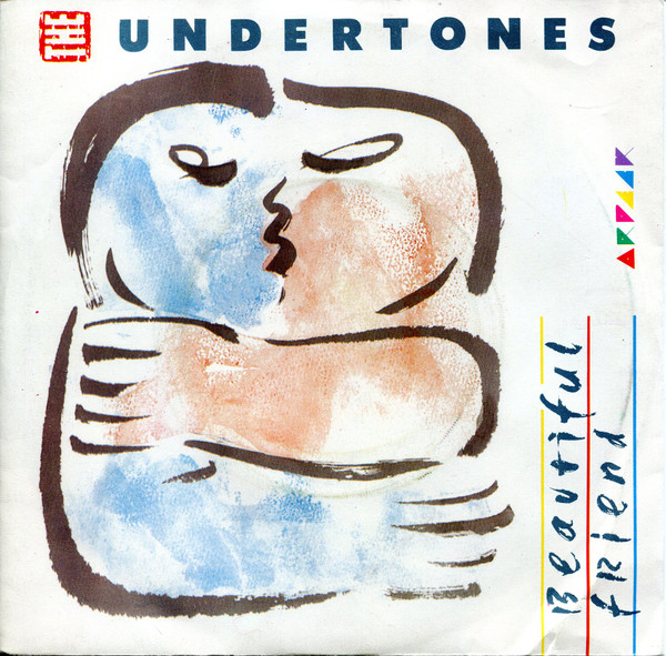 The Undertones - Beautiful Friend | Ardeck (ARDS 10)