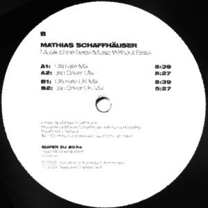 Mathias Schaffhäuser - Musik Ohne Bass / Music Without Bass | Superstar Recordings (SUPER DJ 2074)