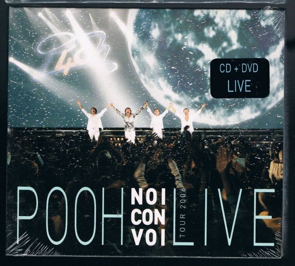 Pooh - Noi Con Voi (Tour 2006) | Warner Music Italy (5051011821820) - main Pooh - Noi Con Voi (Tour 2006) | Warner Music Italy (5051011821820) - main