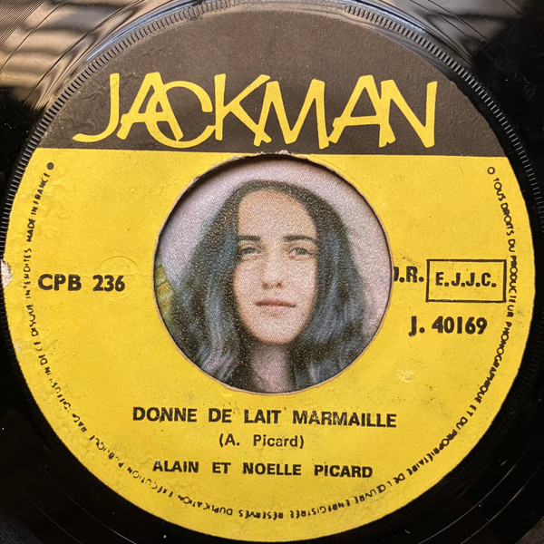 Alain Et Noëlle Picard - Alain et Noëlle Picard | Disques Jackman (J 40 169) - 3 Alain Et Noëlle Picard - Alain et Noëlle Picard | Disques Jackman (J 40 169) - 3