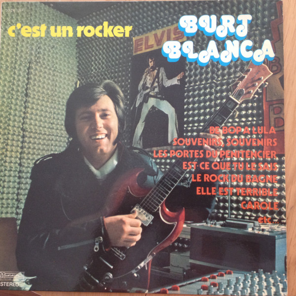 Burt Blanca - C'est Un Rocker | Musidisc (30 CV 1374)