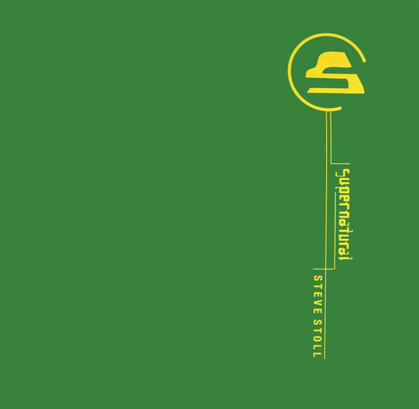 Steve Stoll - Supernatural | Proper N.Y.C. (PROPS LP 001)