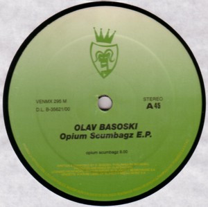 Olav Basoski - Opium Scumbagz E.P. | Vendetta Records (VENMX 295) - 2