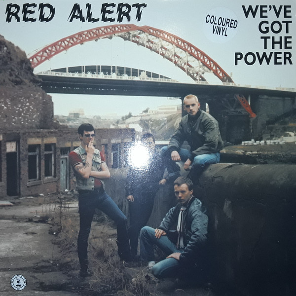 Red Alert - We've Got The Power | Captain Oi! (Ahoy LP 12) - main