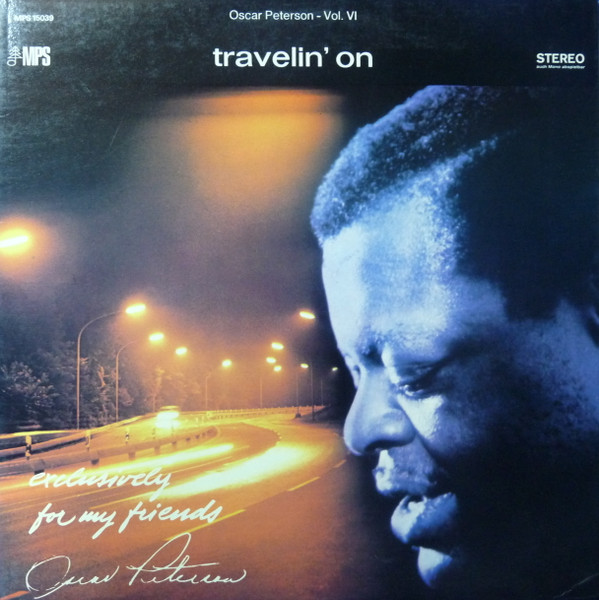 The Oscar Peterson Trio - Travelin' On | MPS Records (MPS 15039) - main The Oscar Peterson Trio - Travelin' On | MPS Records (MPS 15039) - main