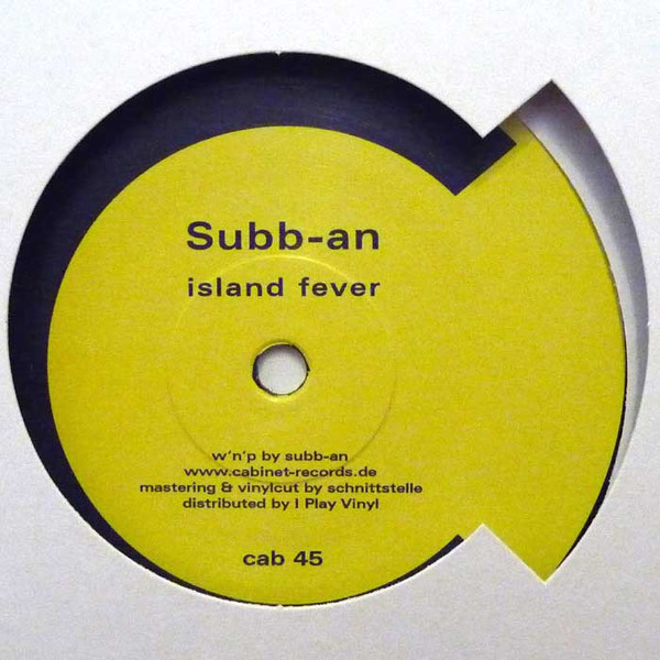 Subb-an / Daniel Paul - Island Fever / Night Rhythm | Cabinet Records (cab 45)