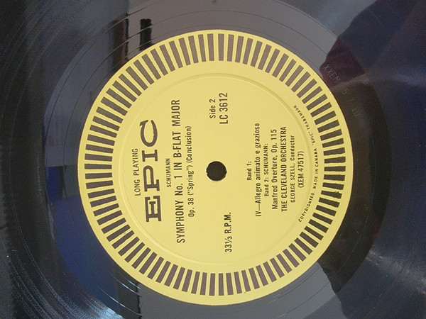 Robert Schumann , The Cleveland Orchestra , George Szell - Symphony No. 1 In B Flat Major, Op. 38 "Spring" / Manfred Overture, Op.115 [Vinyl] | Epic (LC 3612) - 3