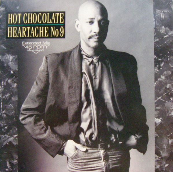 Hot Chocolate - Heartache No 9 (Extended Mix) | RAK (1C K 060 20 1027 6)