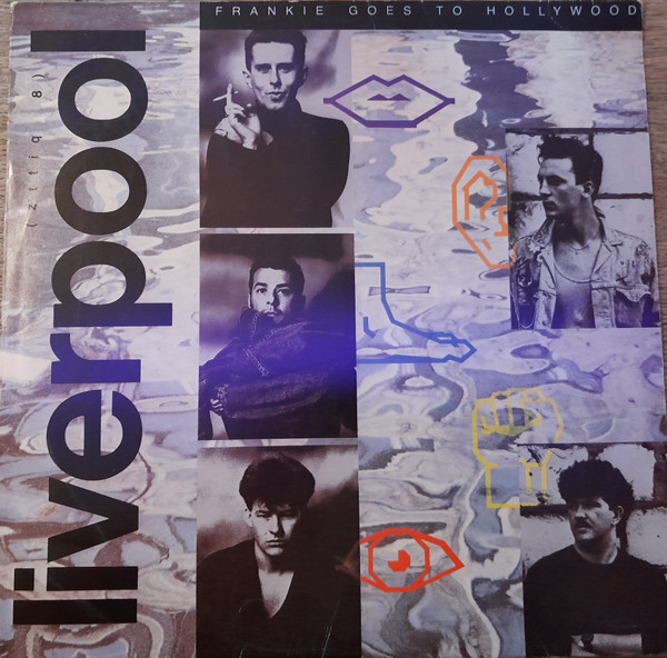 Frankie Goes To Hollywood - Liverpool | Island Records (ZTTIQ 8) - main