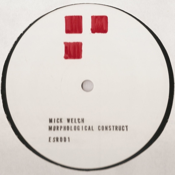 Mick Welch - Morphological Construct EP | Elektrosouls Recordings (ESR001)