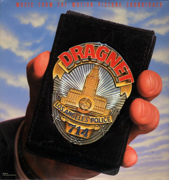 Various - Dragnet - Music From The Motion Picture Soundtrack | MCA Records (MCA 6210) - main Various - Dragnet - Music From The Motion Picture Soundtrack | MCA Records (MCA 6210) - main