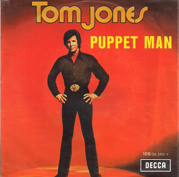Tom Jones - Puppet Man / Every Mile | Decca (105-26.290Y)