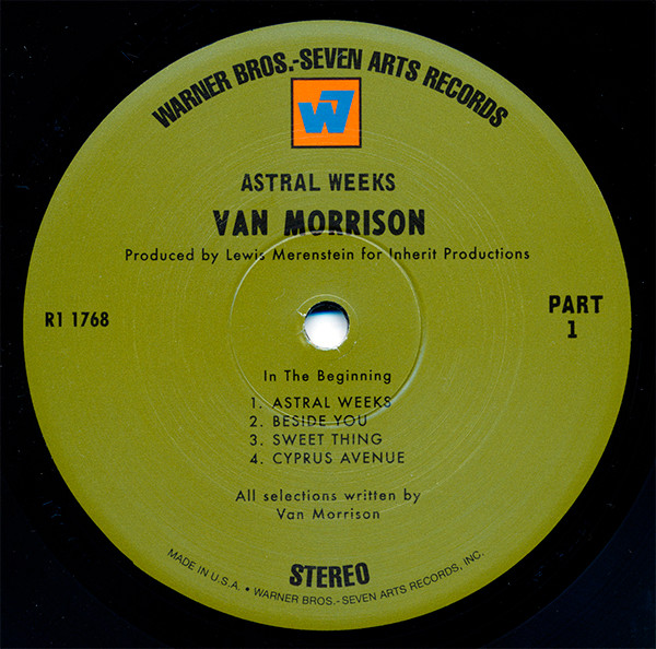 Van Morrison - Astral Weeks | Warner Bros. - Seven Arts Records (R1 1768) - 3 Van Morrison - Astral Weeks | Warner Bros. - Seven Arts Records (R1 1768) - 3