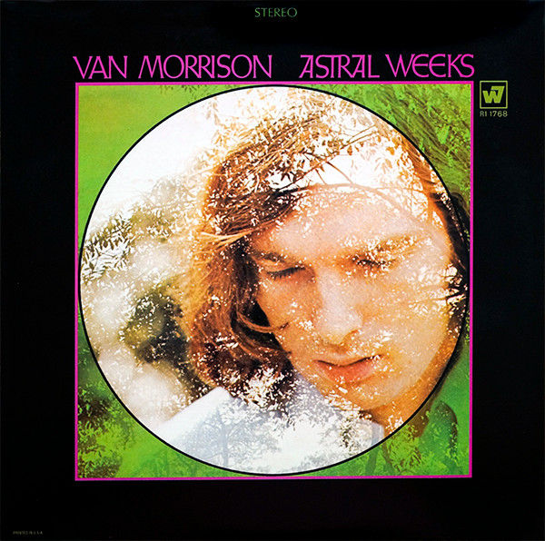 Van Morrison - Astral Weeks | Warner Bros. - Seven Arts Records (R1 1768)
