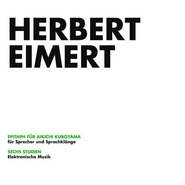 Herbert Eimert - Epitaph Für Aikichi Kuboyama / Sechs Studien | Fantôme Phonographique (OME1010) - main