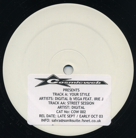 Digital & Vega Featuring Irie J / Digital - Your Style / Street Session | Cosmic Web Recordings (COW 002) - main
