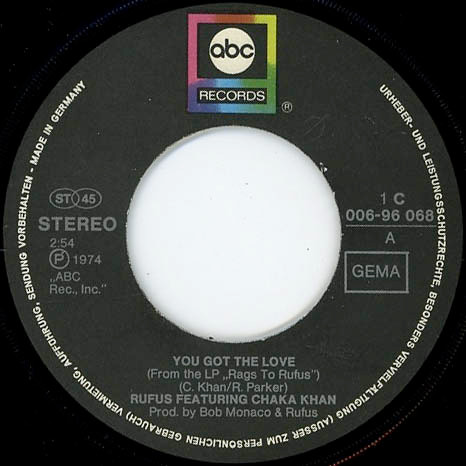 Rufus & Chaka Khan - You Got The Love | ABC Records (1C 006-96 068) - 3