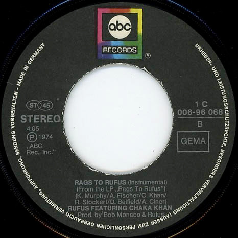 Rufus & Chaka Khan - You Got The Love | ABC Records (1C 006-96 068) - 4