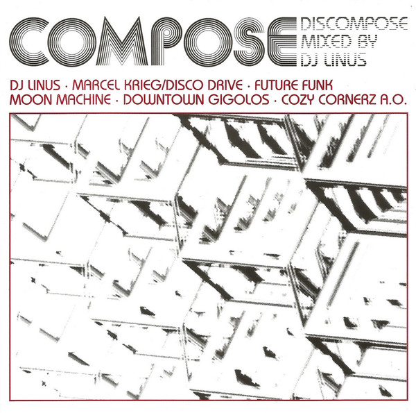 DJ Linus - Compose - Discompose | Compose Records (COMPOSE 0128)