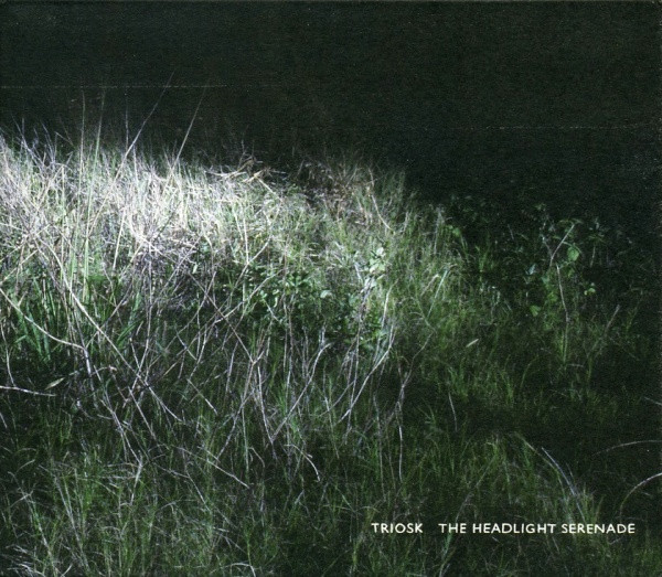 Triosk - The Headlight Serenade | Leaf (BAY 49CD)