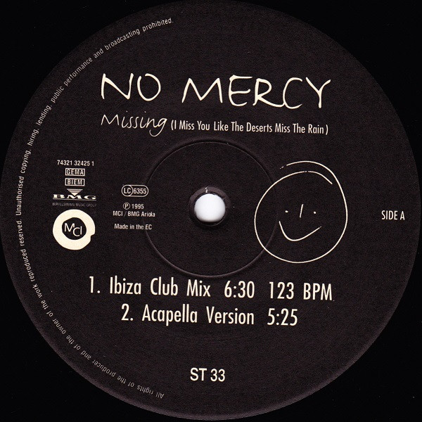 No Mercy - Missing (I Miss You Like The Deserts Miss The Rain) | MCI (74321 32425 1) - 3