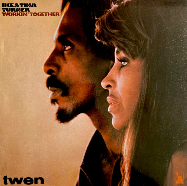 Ike & Tina Turner - Workin' Together | Liberty (LBS 83 455 I)