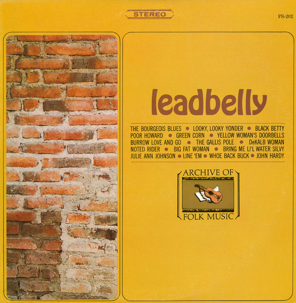 Leadbelly - Leadbelly | Archive Of Folk Music (FS-202) - main Leadbelly - Leadbelly | Archive Of Folk Music (FS-202) - main