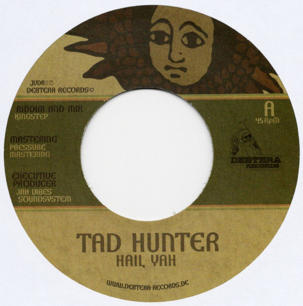 Tad Hunter - Hail Yah | Debtera Records (JVDR013) - main Tad Hunter - Hail Yah | Debtera Records (JVDR013) - main