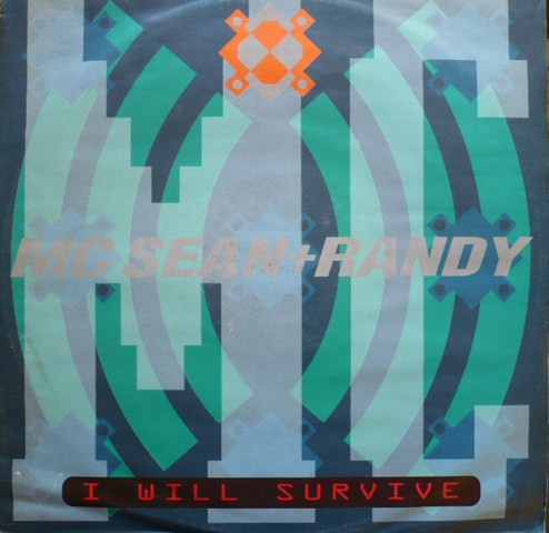 M.C. Sean + Randy - I Will Survive | Champion (CHAMP 12-245)
