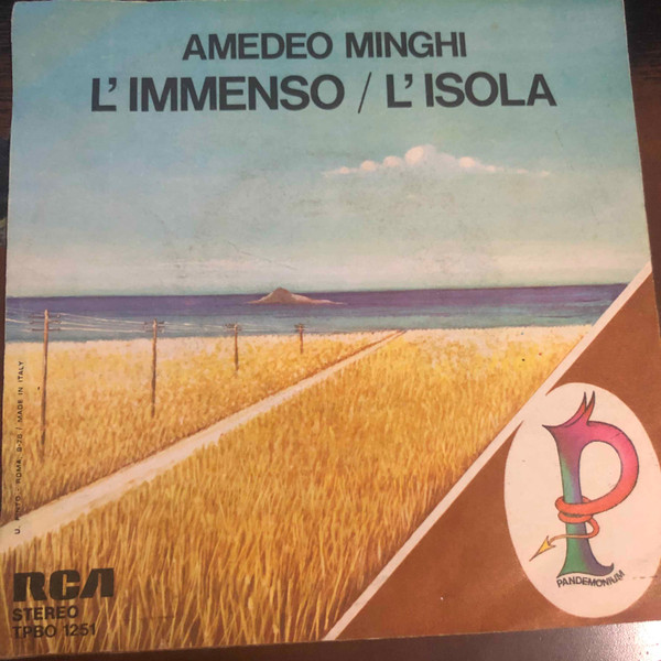 Amedeo Minghi  E Pandemonium - L'Immenso / L'Isola | RCA (TPBO 1251) - main