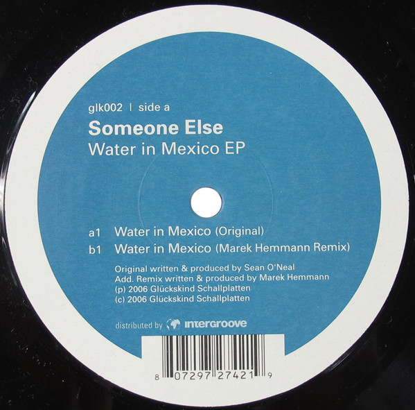 Someone Else - Water In Mexico EP | Glückskind Schallplatten (glk002)