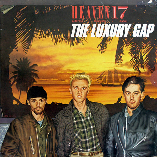 Heaven 17 - The Luxury Gap | Virgin (V2253) - main Heaven 17 - The Luxury Gap | Virgin (V2253) - main