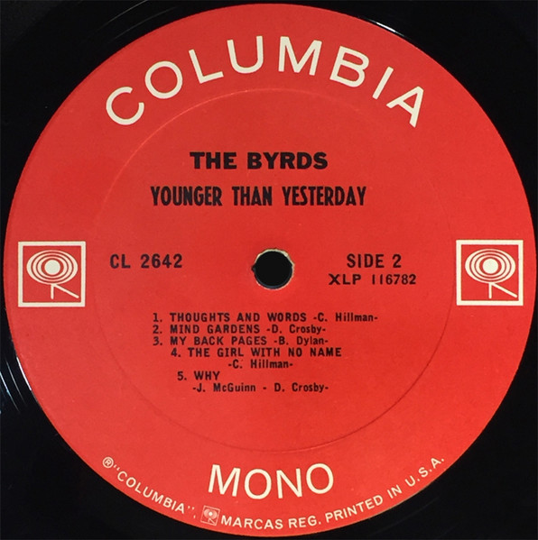 The Byrds - Younger Than Yesterday | Columbia (CL 2642) - 4 The Byrds - Younger Than Yesterday | Columbia (CL 2642) - 4