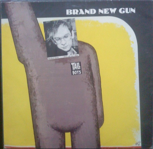 Tall Boys - Brand New Gun | Big Beat Records (NST 114) Tall Boys - Brand New Gun | Big Beat Records (NST 114)