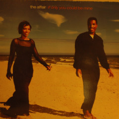 The Affair - If Only You Could Be Mine | 4th & Broadway (12 BRW 312)