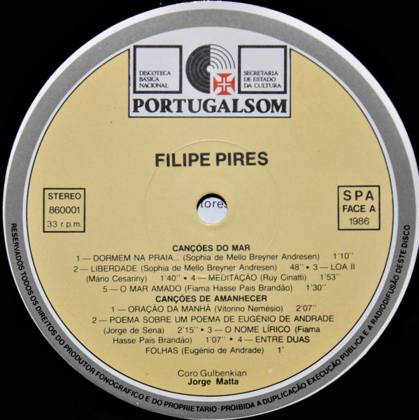 Filipe Pires , Chorus Of The Gulbenkian Foundation , Jorge Matta - Canções Do Mar / Canções Do Amanhecer / Canções Da Morte / Canções Da Noite / Canções Satíricas | Portugalsom (860001/PS) - 4