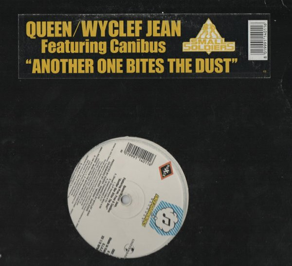 Queen / Wyclef Jean Featuring Pras Michel , Free & Canibus - Another One Bites The Dust | Haker Records (K 8)