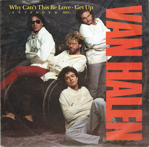 Van Halen - Why Can't This Be Love (Extended Mix) / Get Up | Warner Bros. Records (W8740T)