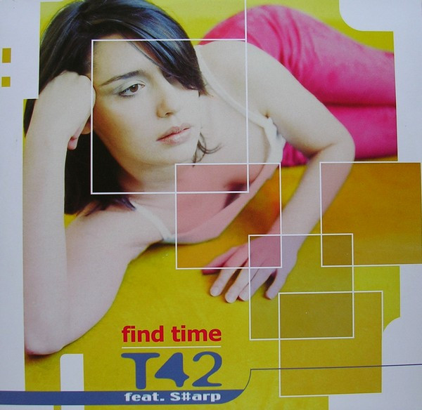 T42 Feat. Sharp - Find Time | No Colors (NC 22567-0103/0) - main T42 Feat. Sharp - Find Time | No Colors (NC 22567-0103/0) - main