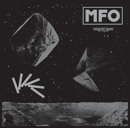 MFO - Future City Traffic Part 1 | Dekmantel (DKMNTL018) - main MFO - Future City Traffic Part 1 | Dekmantel (DKMNTL018) - main